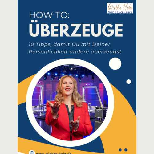 Ebook: Überzeuge - 10 Tipps für Deinen Erfolg