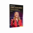 Buch: Voice Excellence - Überzeuge auf der Bühne, in Meetings und vor der Kamera